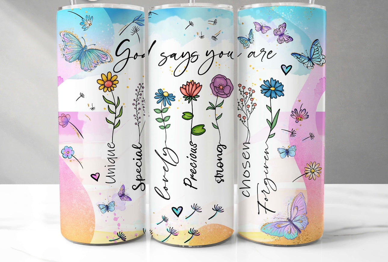 God Says You Are 20oz Tumbler Faith Inspired Drinkware