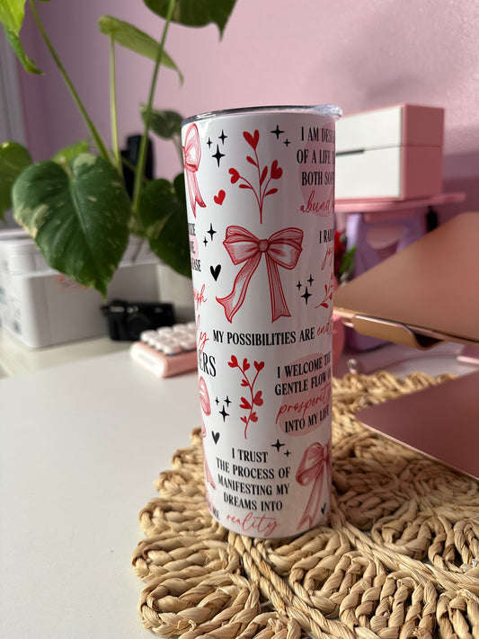 Coquette Daily Reminders 20oz tumbler | Coquette Tumbler | Daily Affirmation Tumbler