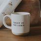 Trust in the Lord mug