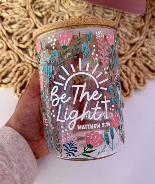 Be the light Mathew 5:14 Glass Cup /  Coffee Cup / Gifts for Her / Iced Coffee Cup / Christian Gifts