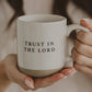 Trust in the Lord mug
