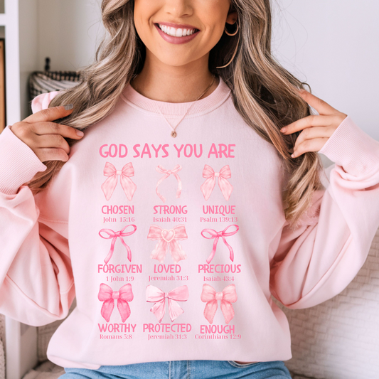 God Says Your Enough Sweatshirt