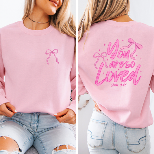 Front/Back Coquette Bow You Are So Loved Sweater , Christian Design Bible Verse Sweatshirt , Christian Coquette John 3:16