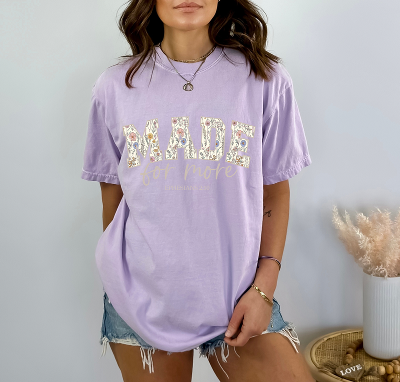 Made For More Ephesians 2:10 Foral T-shirt